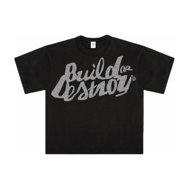 Build or Destroy Tee